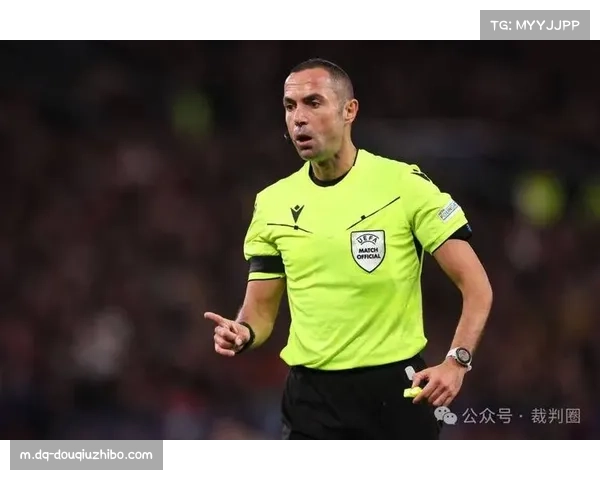 欧冠赛事裁判分配机制优化 强强对话经验成首要考量